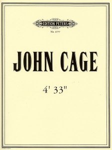 J Cage verk från 1960, 4'33''. Dvs 4 min och 33 sek tystnad.